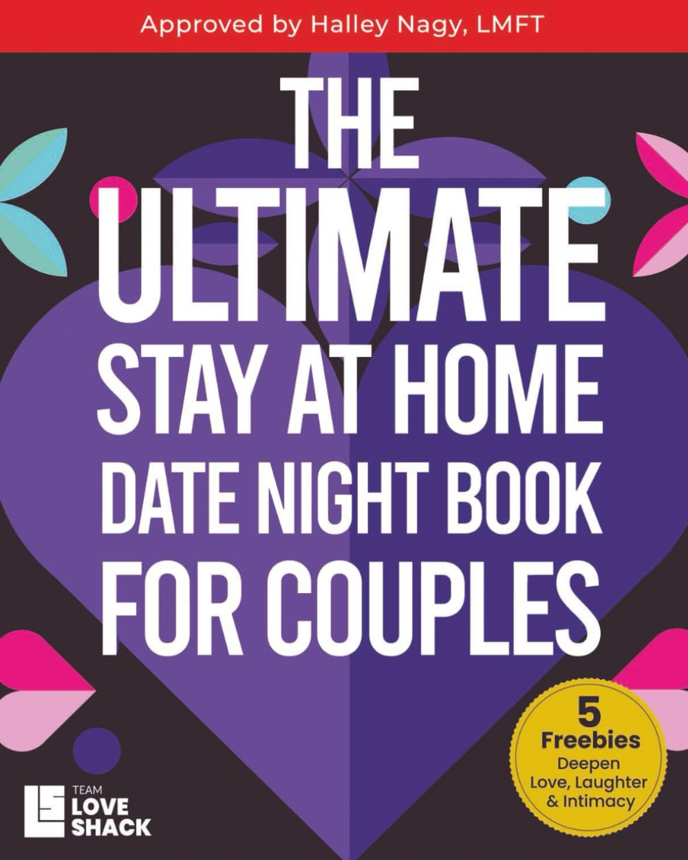 The Ultimate Stay At Home Date Night for Couples Book